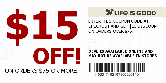 Life is good Coupons