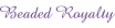 Beaded Royalty Coupons